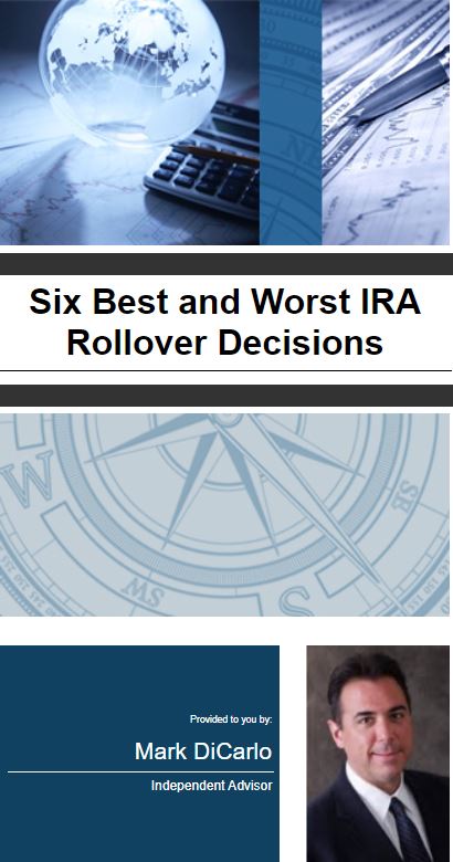 6 Best and Worst IRA Rollover Decisions